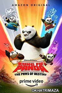 Kung Fu Panda: The Paws of Destiny (2019) Hindi Dubbed Season 1 Complete Show