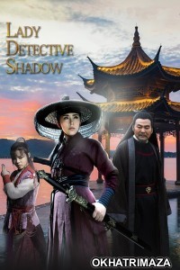 Lady Detective Shadow (2018) ORG Hollywood Hindi Dubbed Movie
