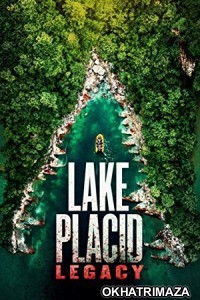 Lake Placid Legacy (2018) UNRATED Hollywood Hindi Dubbed Movie
