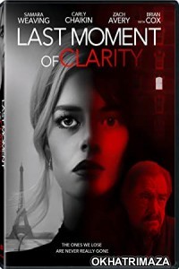 Last Moment Of Clarity (2020) Unofficial Hollywood Hindi Dubbed Movie