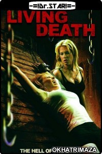 Living Death (2006) UNRATED Hollywood Hindi Dubbed Movie