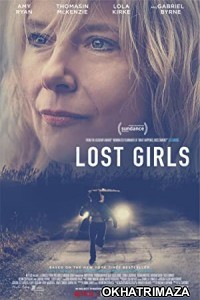 Lost Girls (2020) Hollywood Hindi Dubbed Movie