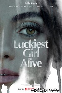Luckiest Girl Alive (2022) HQ Hollywood Hindi Dubbed Movie