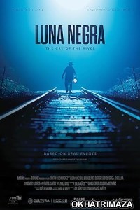 Luna Negra (2023) HQ Telugu Dubbed Movie
