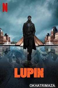 Lupin (2021) English Season 1 Complete Show