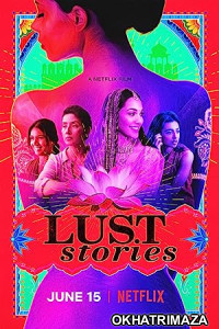 Lust Stories (2018) Bollywood Hindi Movie