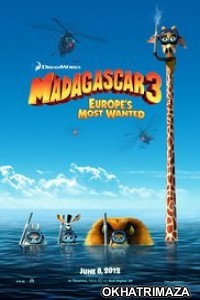 Madagascar 3 Europes Most Wanted (2012) Dual Audio Hollywood Hindi Dubbed Movie