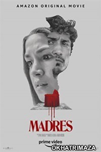 Madres (2021) Unofficial Hollywood Hindi Dubbed Movie