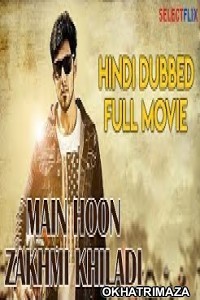 Main Hoon Zakhmi Khiladi (Naanu Mattu Varalakshmi) (2019) South Indian Hindi Dubbed Movie