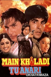 Main Khiladi Tu Anari (1994) Bollywood Hindi Movie