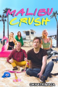 Malibu Crush (2022) ORG Hollywood Hindi Dubbed Movie