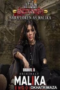 Malika Encounter (2022) Hindi Season 1 Complete Show