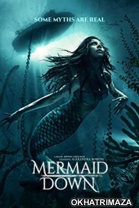 Mermaid Down (2019) Hollywood Hindi Dubbed Movie