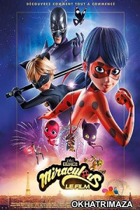 Miraculous Ladybug And Cat Noir (2023) Hollywood Hindi Dubbed Movie