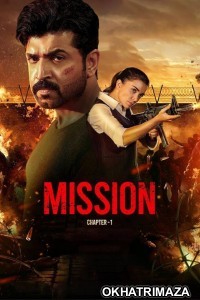 Mission Chapter 1 (2024) ORG South Inidan Hindi Dubbed Movie