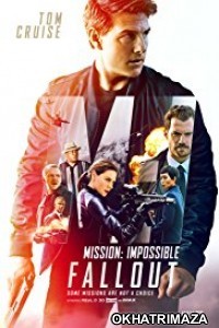 Mission Impossible Fallout (2018) Hollywood Hindi Dubbed Movie