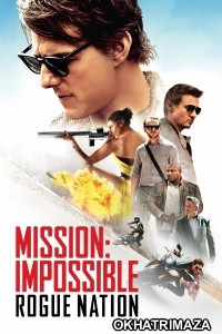 Mission Impossible Rogue Nation 5 (2015) ORG Hollywood Hindi Dubbed Movie