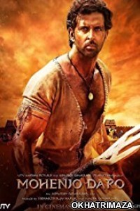 Mohenjo Daro (2016) Bollywood Hindi Movie