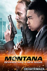 Montana (2014) Hollywood Hindi Dubbed Movie