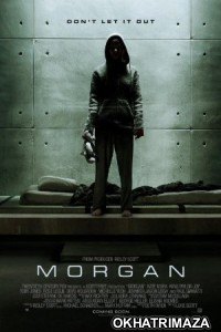 Morgan (2016) Dual Audio Hollywood Hindi Dubbed Movie