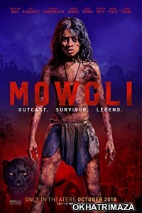 Mowgli Legend Of Jungle (2018) Hollywood Hindi Dubbed Movie