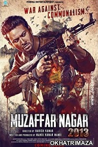 Muzaffarnagar 2013 (2017) Bollywood Hindi Movie