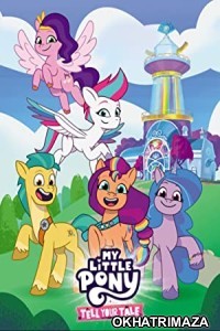 My Little Pony Tell Your Tale (2022) Hindi Dubbed Season 1 Complete Show