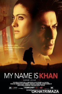 My Name Is Khan (2010) Bollywood Hindi Movie
