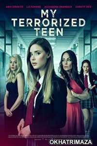 My Terrorized Teen (2021) HQ Hollywood Hindi Dubbed Movie