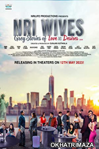 NRI Wives (2023) Bollywood Hindi Movie