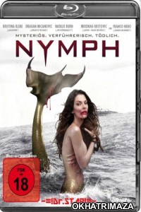 Nymph (2014) Hollywood Hindi Dubbed Movie