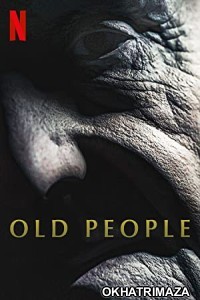Old People (2022) Hollywood Hindi Dubbed Movie
