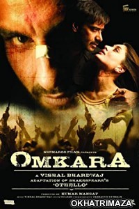 Omkara (2006) Bollywood Hindi Movie