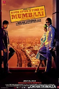 Once Upon a Time in Mumbai (2010) Bollywood Hindi Movie