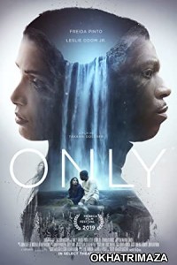 Only (2019) Hollywood Hindi Dubbed Movie