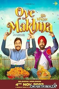 Oye Makhna (2022) Punjabi Movie