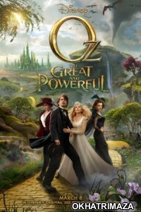 Oz the Great And Powerful (2013) Dual Audio Hollywood Hindi Dubbed Movie