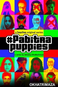Pabitra Puppies (2020) Bengali Season 1 Complete Show