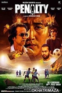 Penalty (2019) Bollywood Hindi Movie