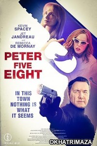 Peter Five Eight (2024) HQ Bengali Dubbed Movie