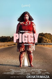Piggy (2022) Hollywood Hindi Dubbed Movie