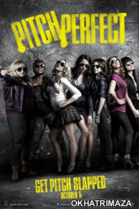 Pitch Perfect (2012) ORG Hollywood Hindi Dubbed Movie