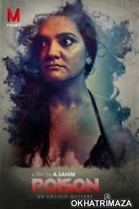 Poison (2020) UNRATED MPrime Hindi Short Film