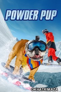 Powder Pup (2024) HQ Hindi Dubbed Movie
