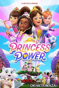 Princess Power (2023) Season 2 Hindi Dubbed Series