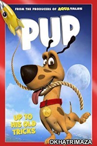 Pup (2013) Hollywood Hindi Dubbed Movie