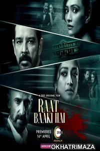 Raat Baaki Hai (2021) Bollywood Hindi Movie