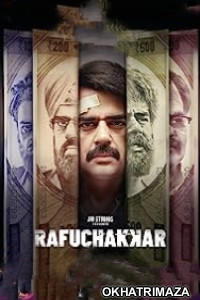 Rafuchakkar (2023) Hindi Season 1 EP03 To EP04 Web Series