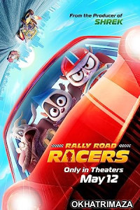 Rally Road Racer (2023) HQ Hollywood Hindi Dubbed Movie