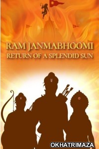 Ram Janmabhoomi Return Of A Splendid Sun (2024) Bollywood Hindi Movie